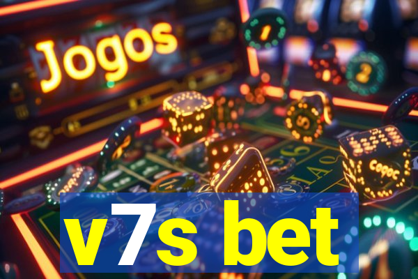 v7s bet